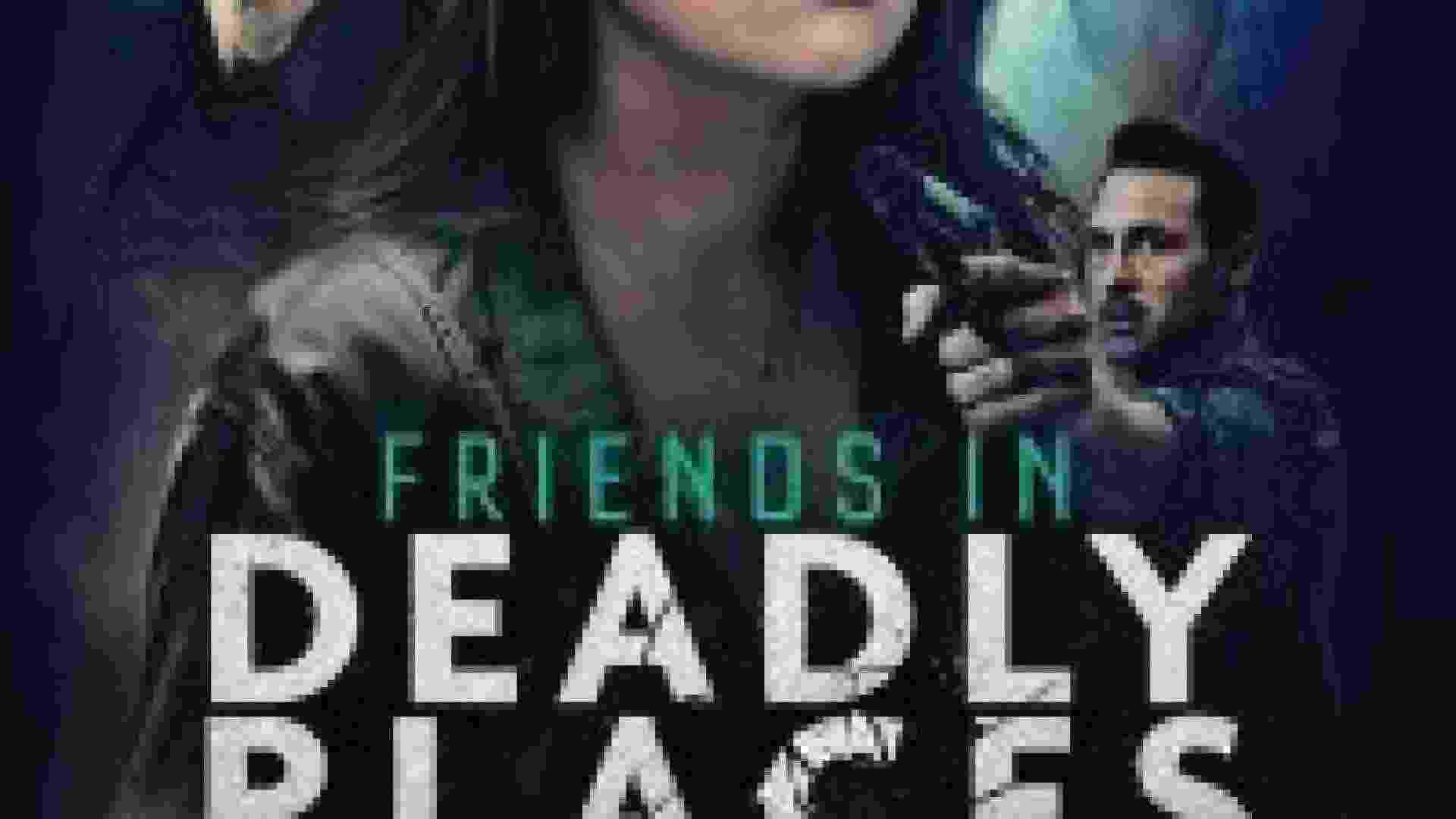 ⁣My Best Friends Secret / Тайната на приятелката ми / Friends in Deadly Places (2022) BG AUDIO