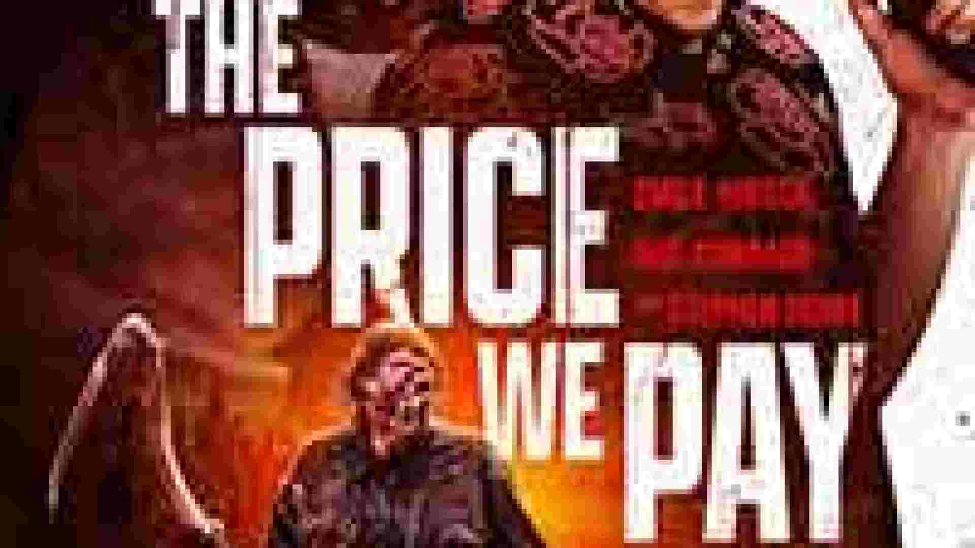 ⁣The Price We Pay / Висока цена (2022) - целият филм
